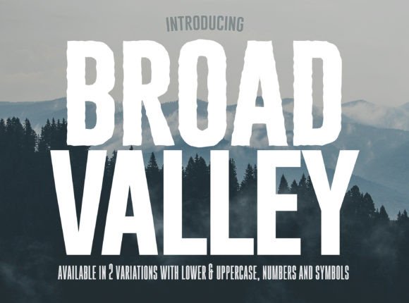 Broad Valley: The Bold and Iconic Display Font for Modern Marketers