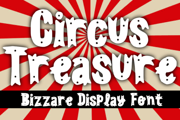 Circus Treasure: A Fun and Unique Display Font for Marketers