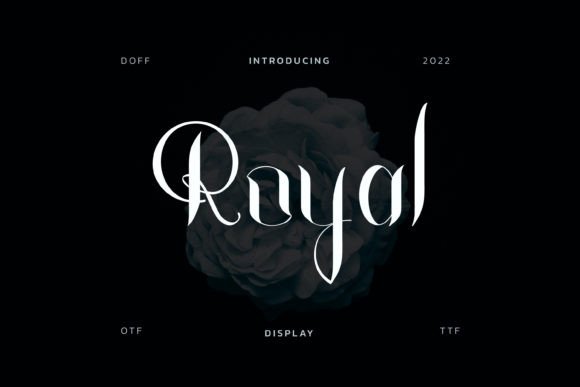 Discover the Elegance of Royal: A Dazzling Script Display Font