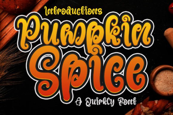 Discover the Magic of Pumpkin Spice Font for Editorial Design