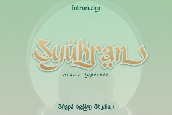 Discovering Syukran: A Stylish Font for Elegant Branding