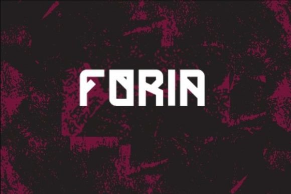 Foria: A Modern Display Font for Bold Campaigns
