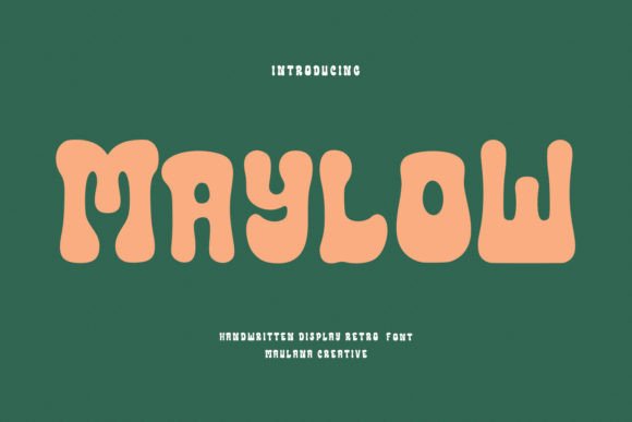 Maylow: The Perfect Groovy Display Font for Whimsical Web Designs
