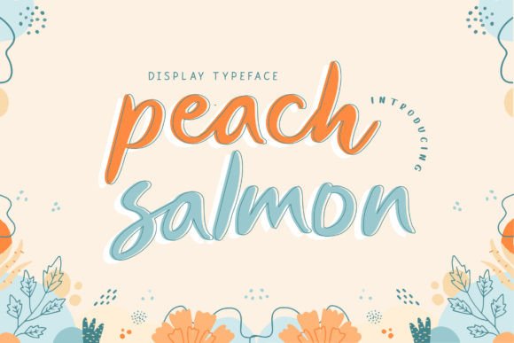 Peach Salmon: A Distinct Display Font for Campaign Clarity