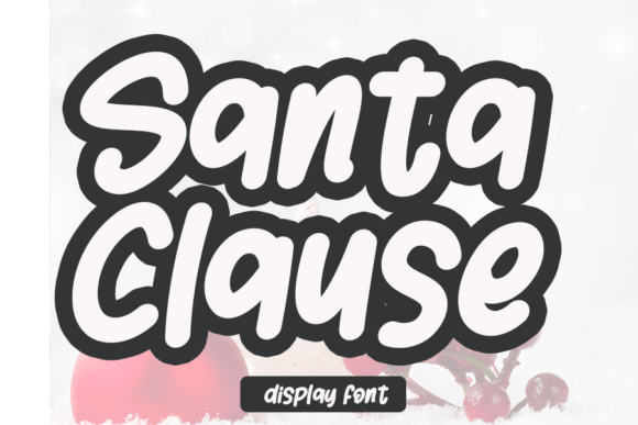Santa Clause: A Fun and Cute Handwritten Display Font