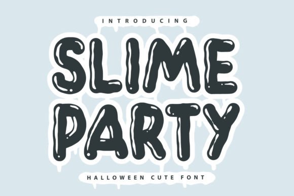Slime Party: A Fun and Engaging Display Font for Creative Campaigns