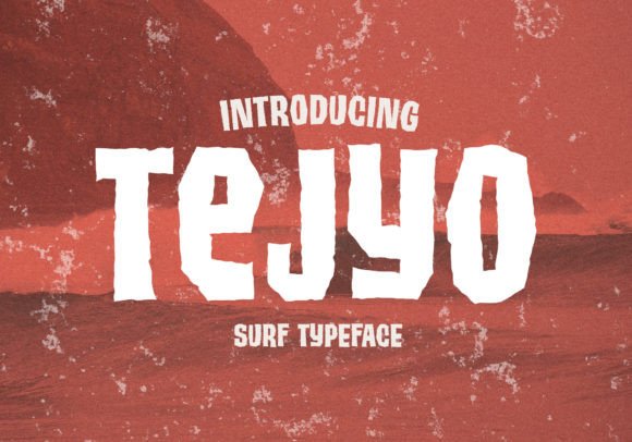 Tejyo: A Rough Summer Surf Display Font for Makers